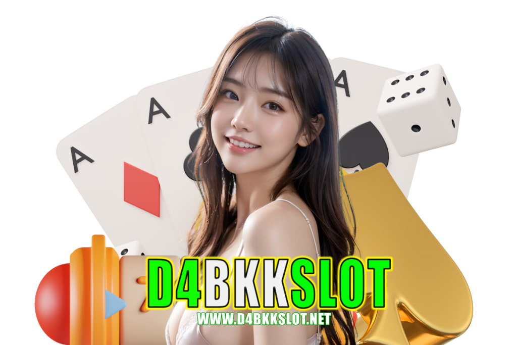 d4bkk slot เว็บตรง